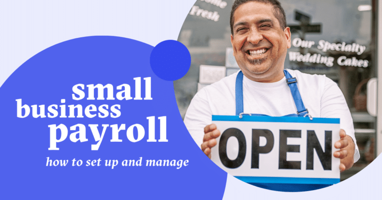 blog cover image: Small Business Payroll: How to Set Up and Manage Payroll for Small Businesses