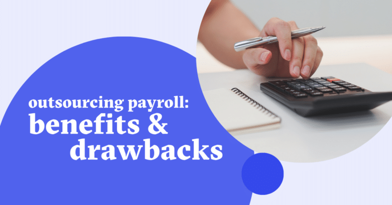 blog cover image: Benefits and Drawbacks of Outsourcing Payroll Processing