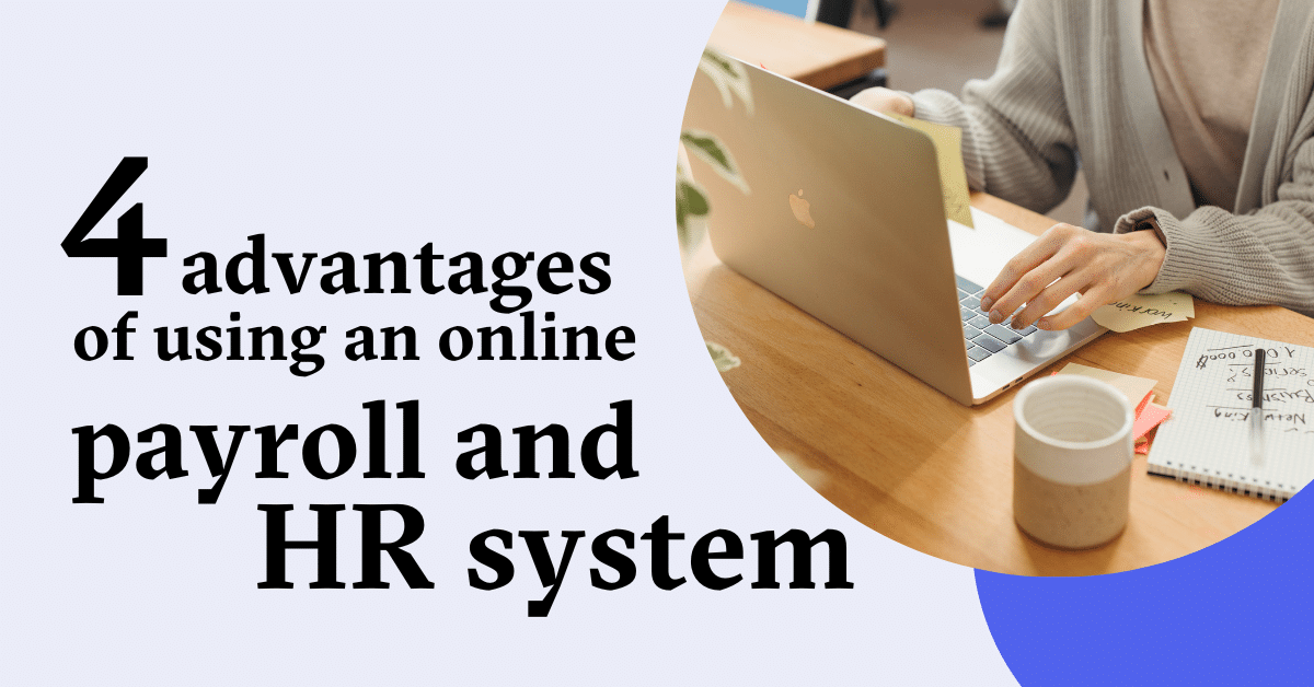 4-advantages-of-using-onlline-payroll-and-HR-system-1