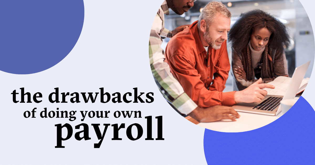 The-Drawbacks-of-doing-your-own-payroll-1