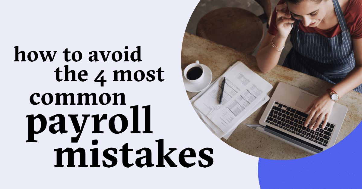 how-to-avoid-the-4-most-common-payroll-mistakes-1