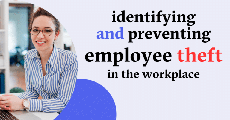 blog cover image: Identifying and Preventing Employee Theft in the Workplace