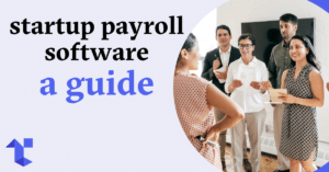 blog cover image: startup payroll software guide