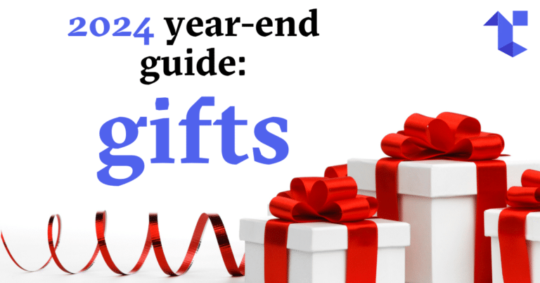 2024 Year-End Guide: Gifts