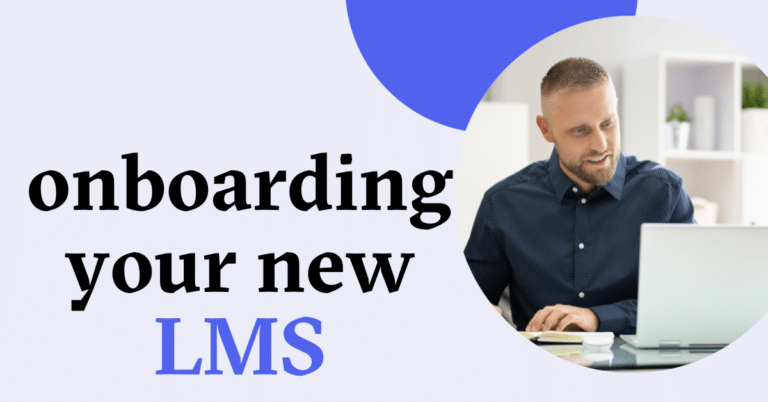 onboarding your new LMS blog