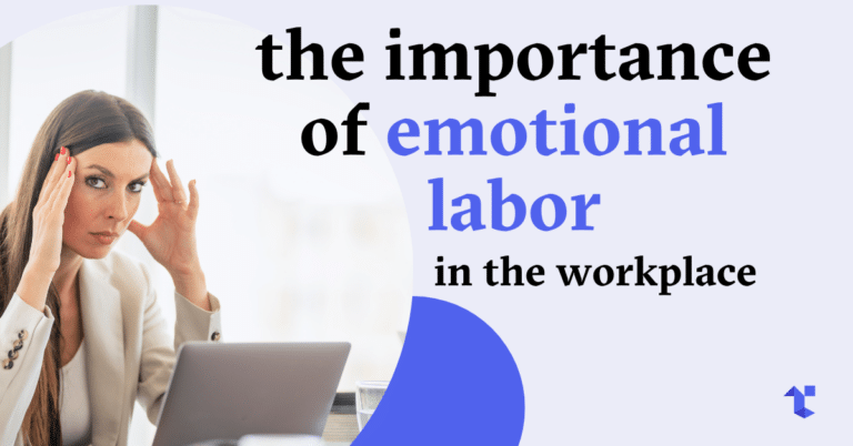 The Importance of Emotional Labor in the Workplace