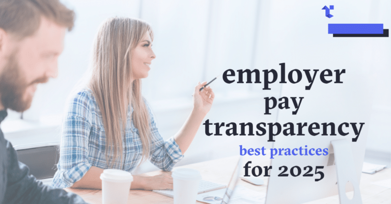 Employer Pay Transparency Best Practices for 2025