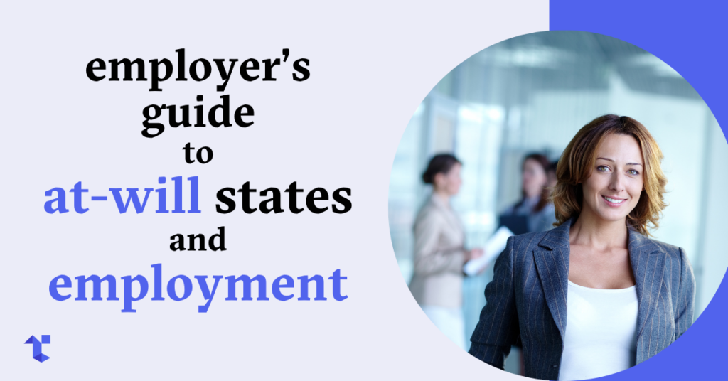 Employer's Guide to At-Will States and Employment