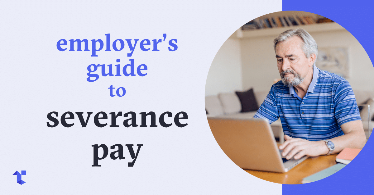 Employer's guide to Severance Pay