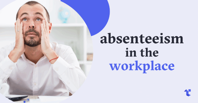 Absenteeism in the Workplace