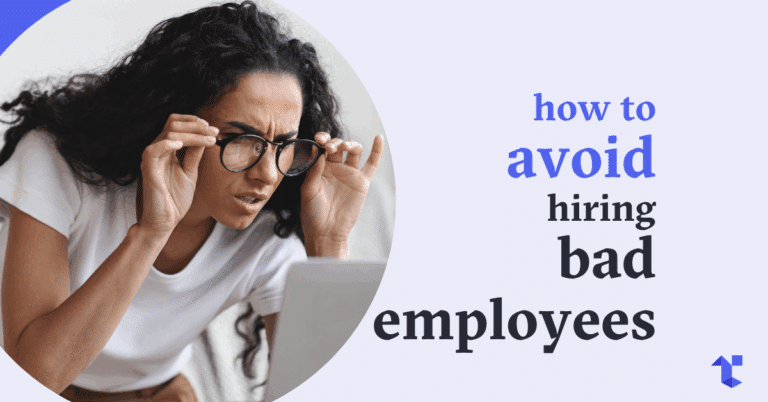 how to avoid hiring bad employees