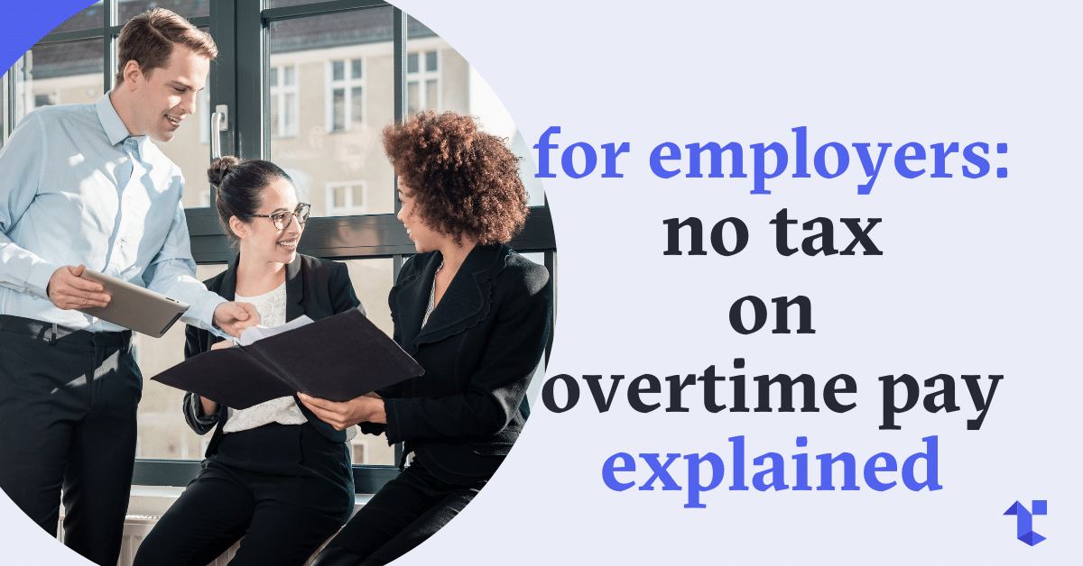 No Tax on Overtime Pay Explained