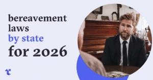 Bereavement Leave Laws by State for 2026